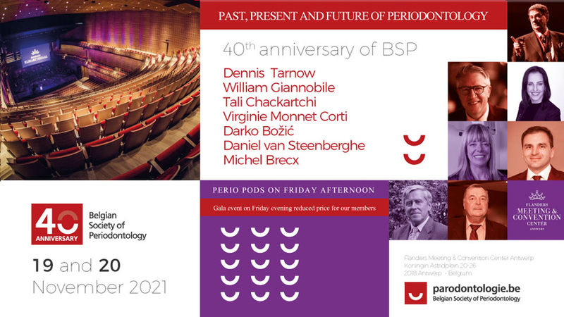 PAST, PRESENT AND FUTURE OF PERIODONTOLOGY40e verjaardag van BVP